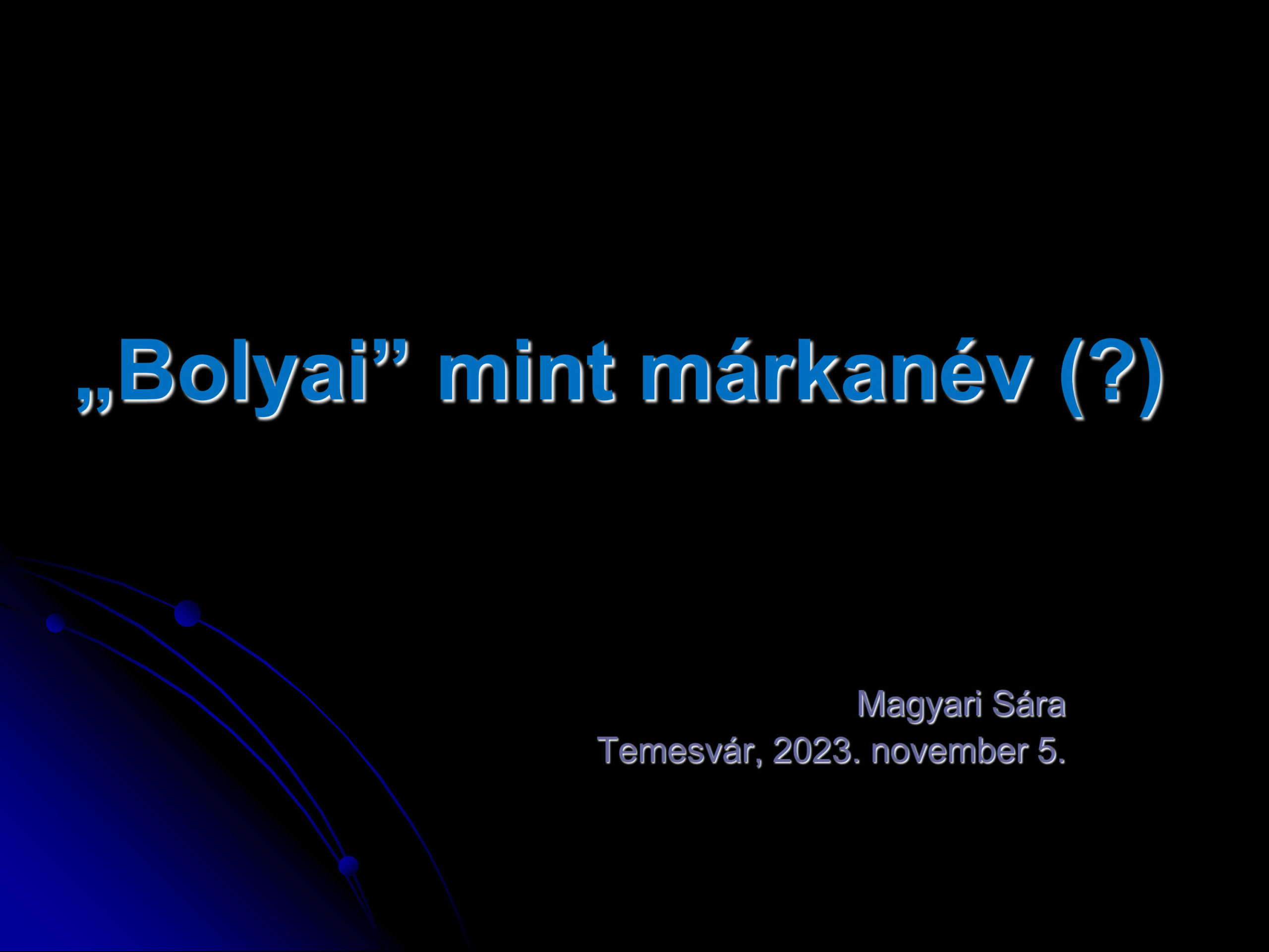 magyari sára bolyai mint márkanév 1